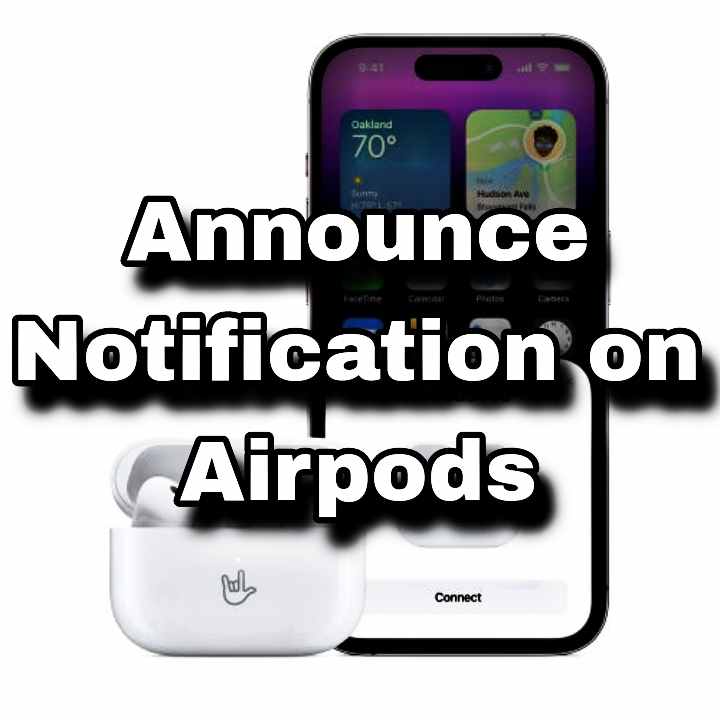 Make AirPods notifications available.
