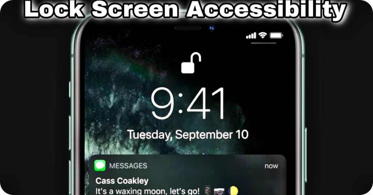 Screen Lock Accessibility 