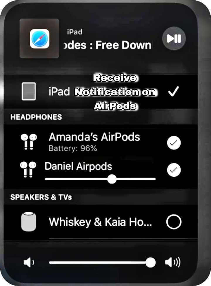 Get Alerts on Your AirPods