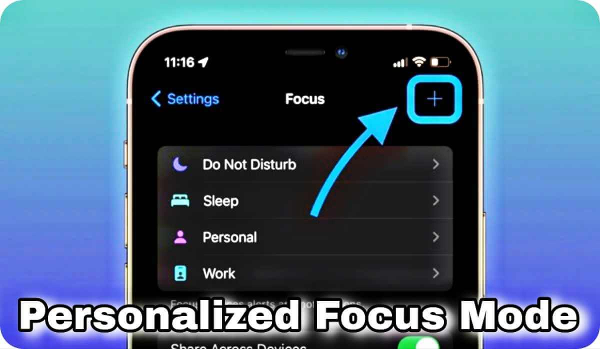 You can have Personalized Focus Mode