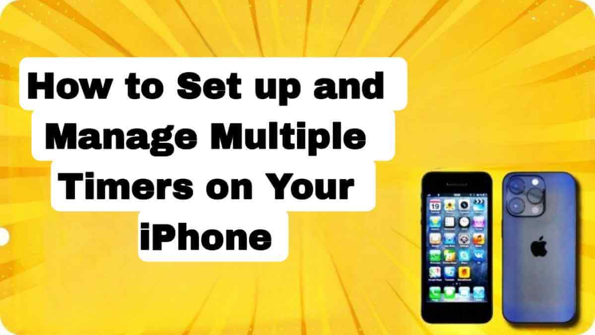How to set up and manage multiple timers on your iPhone