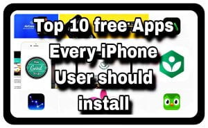 Top 10 free apps every iPhone user should install