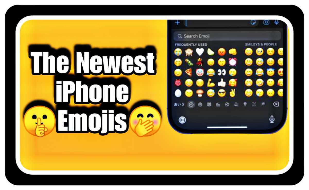 What Are the Newest iOS Emojis?