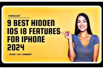 9 Best Hidden iOS 18 Features for iPhone 2024